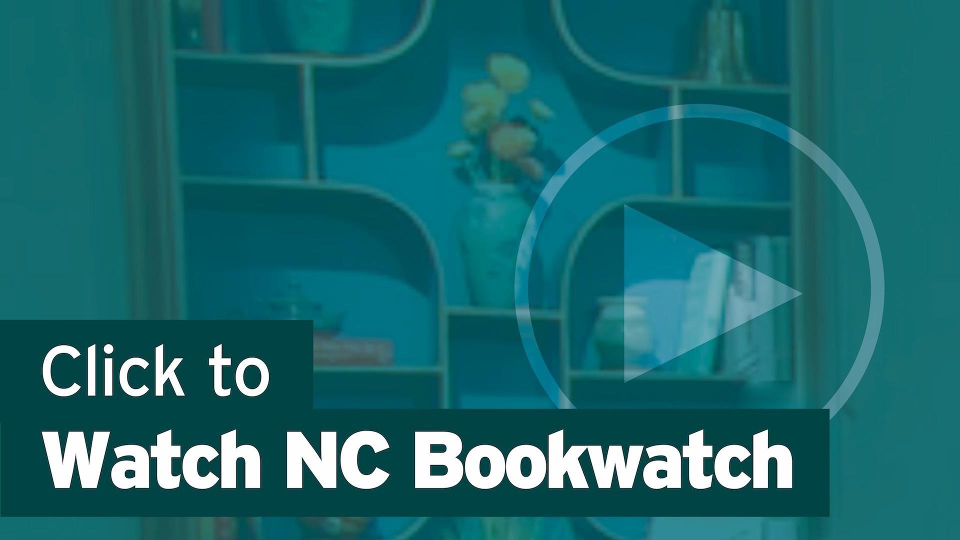 Click Here to Watch NC Bookwatch