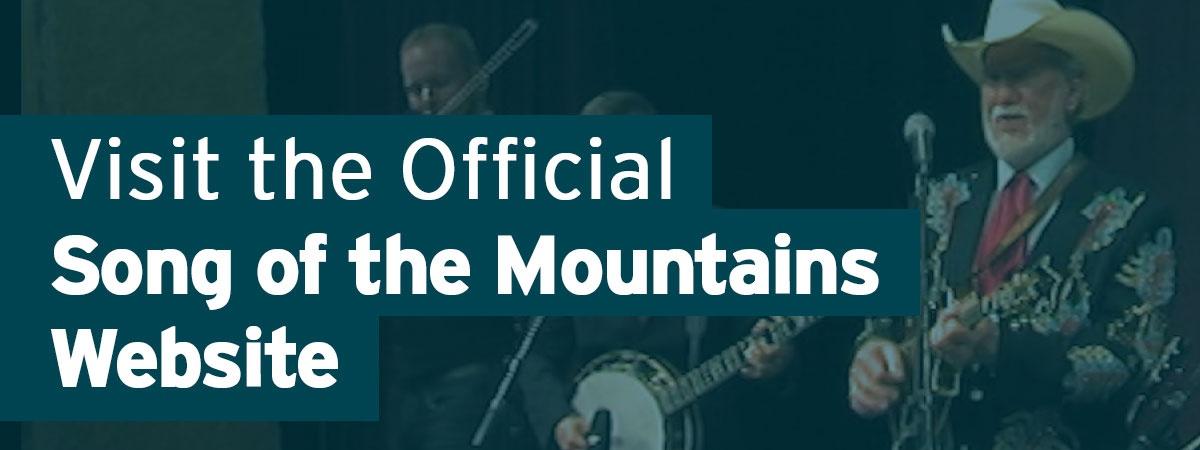 Visit the Official Song of the Mountain Website