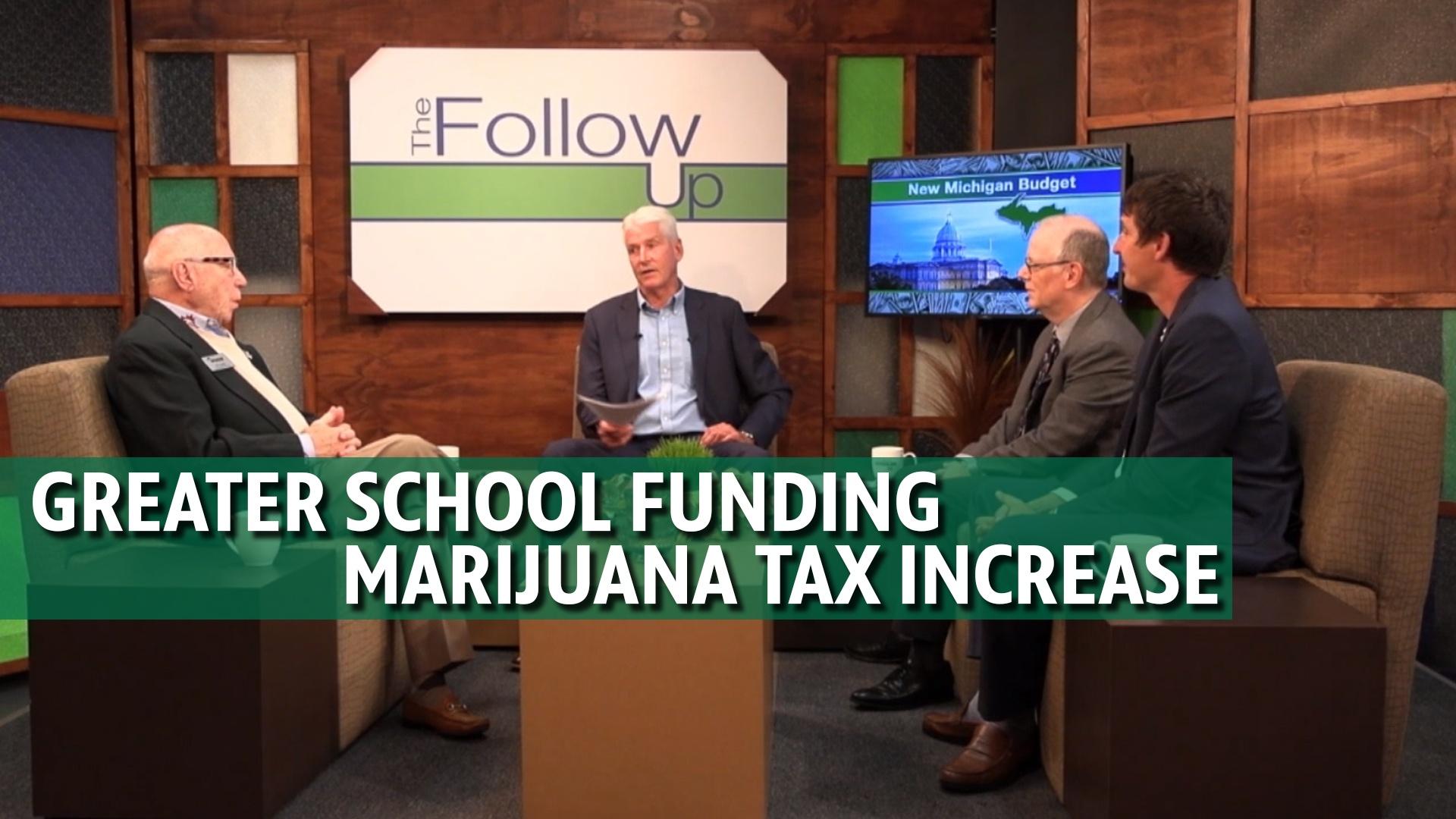 Greater School Funding, Marijuana Tax Increase