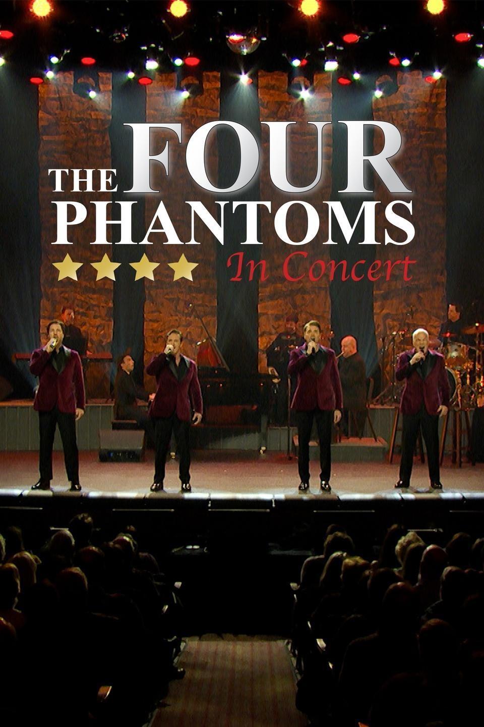 The Four Phantoms In Concert