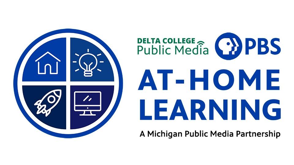 Delta College Public Media PBS. At-Home Learning: A Michigan Public Media Partnership.