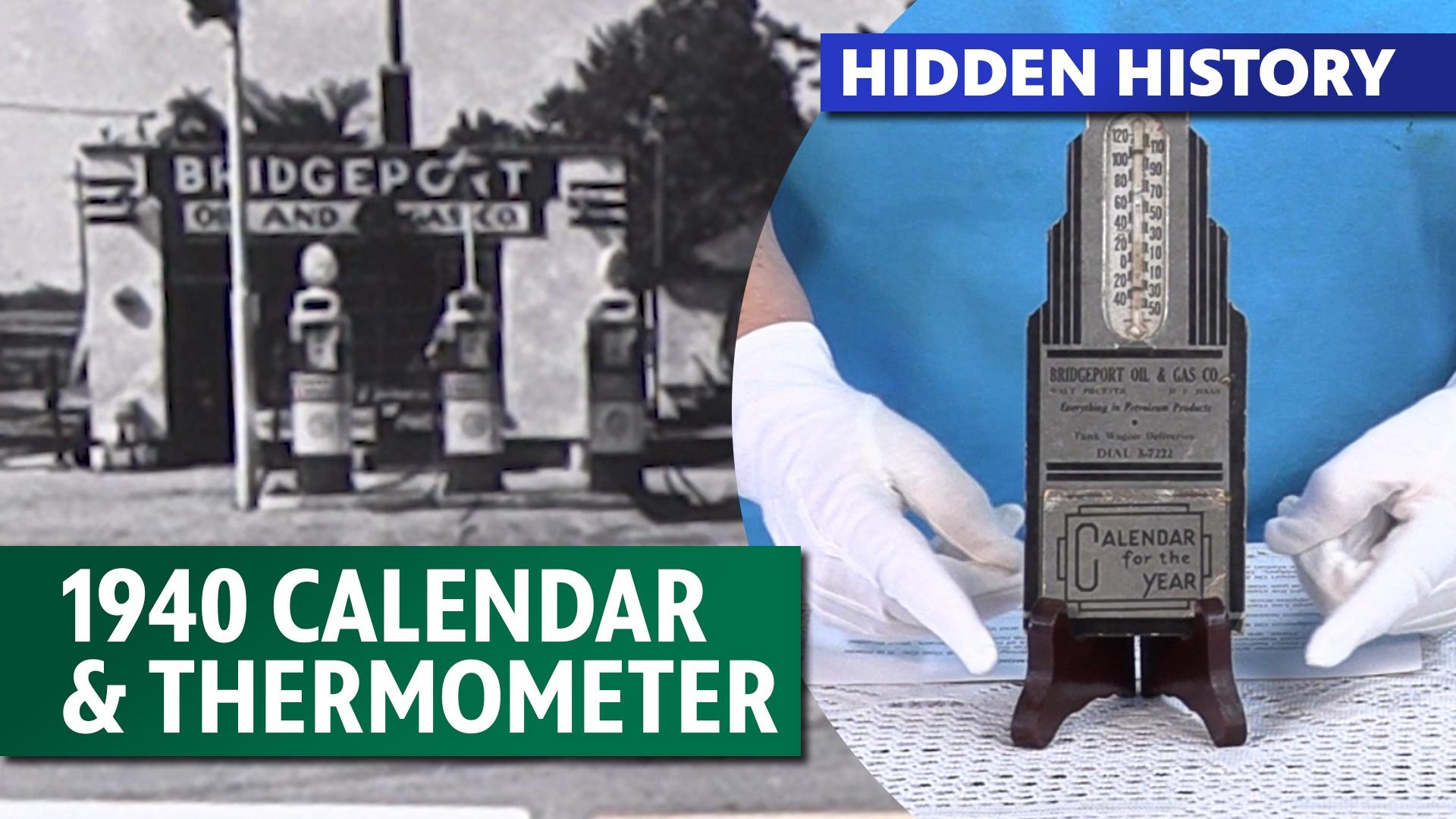 Hidden History - 1940 Calendar & Thermometer