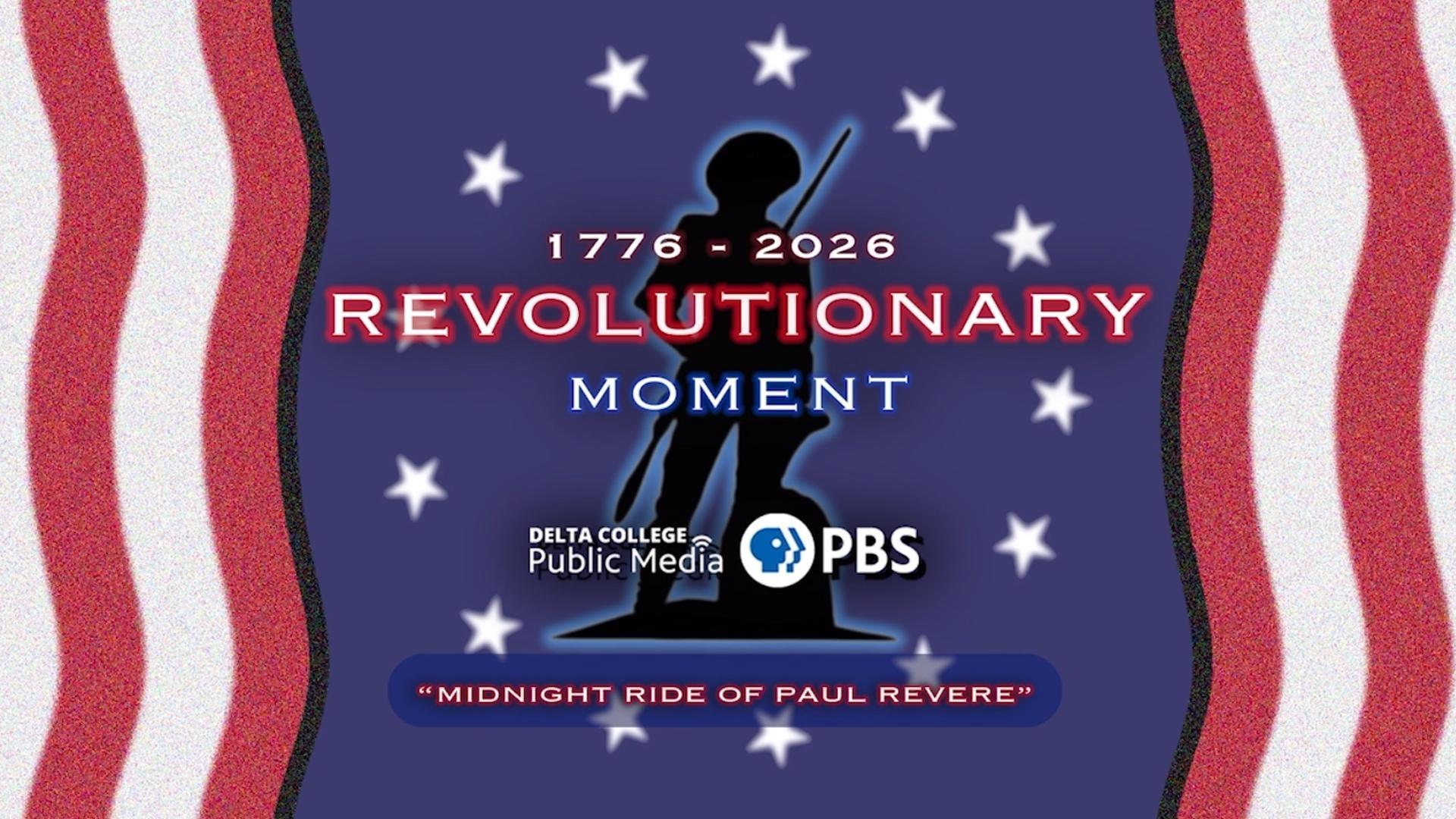 Revolutionary Moment - Midnight Ride of Paul Revere