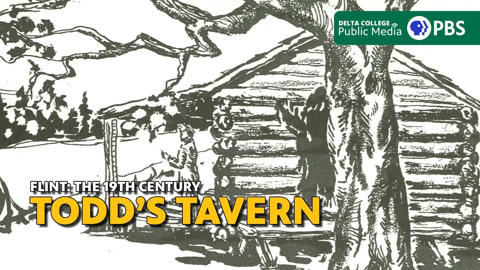 Flint: The 19th Century - Todd's Tavern