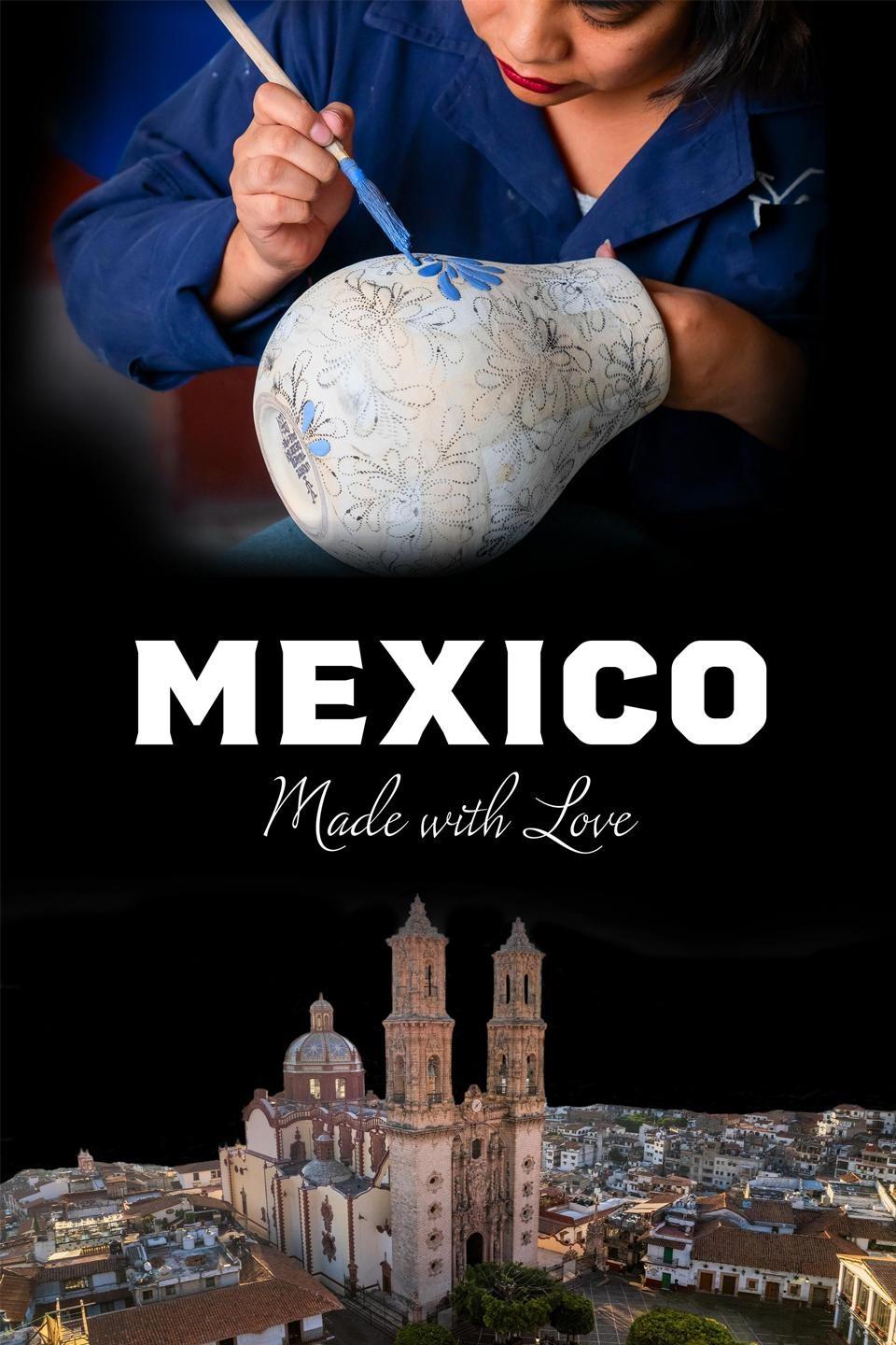 Mexico Made with Love