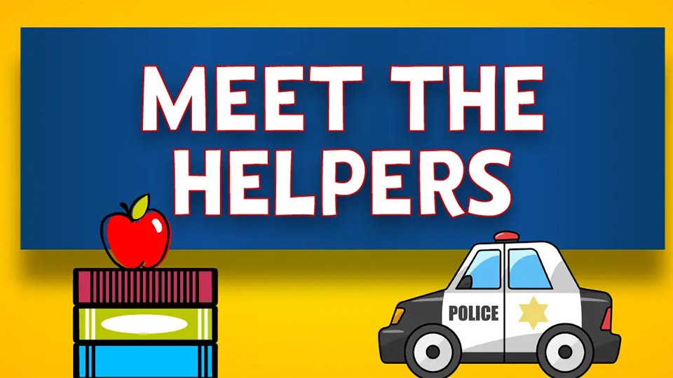 Meet the Helpers