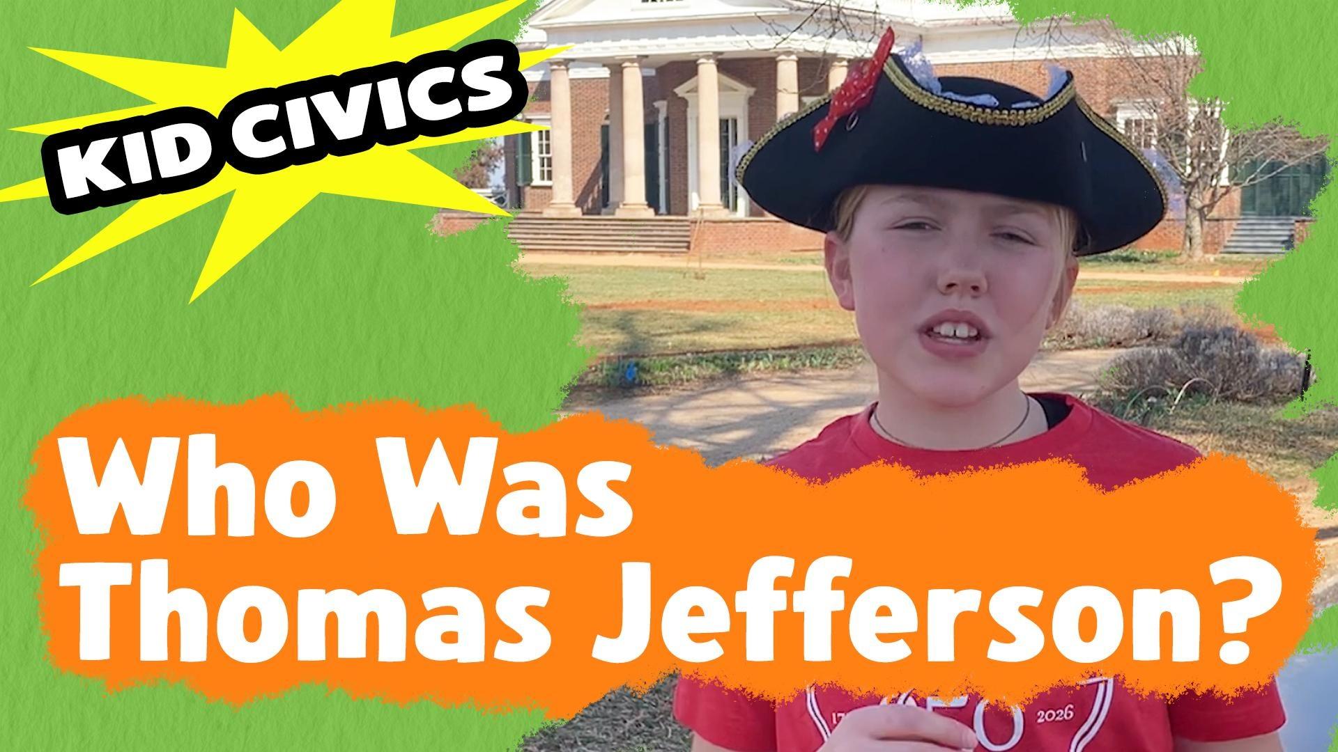 Kid Civics - Who Was Thomas Jefferson?