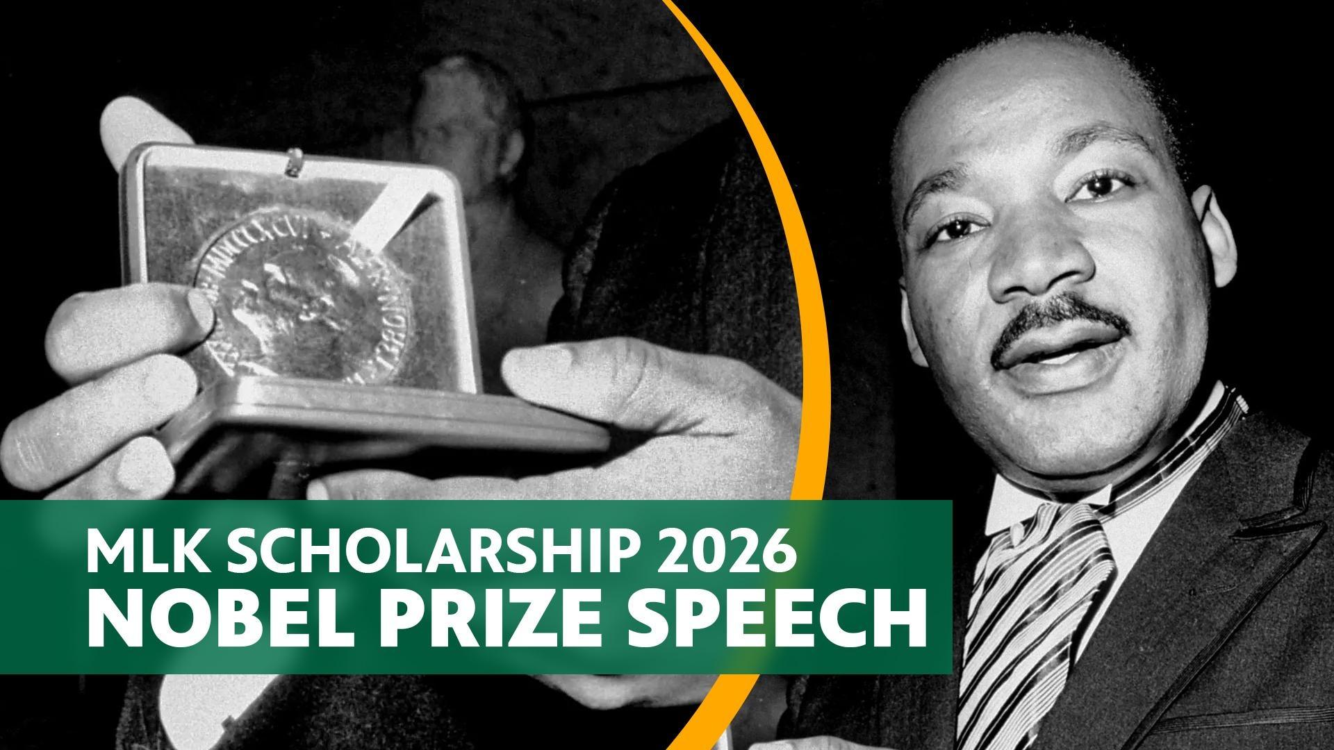 MLK Scholarship 2026 - Nobel Prize Speech