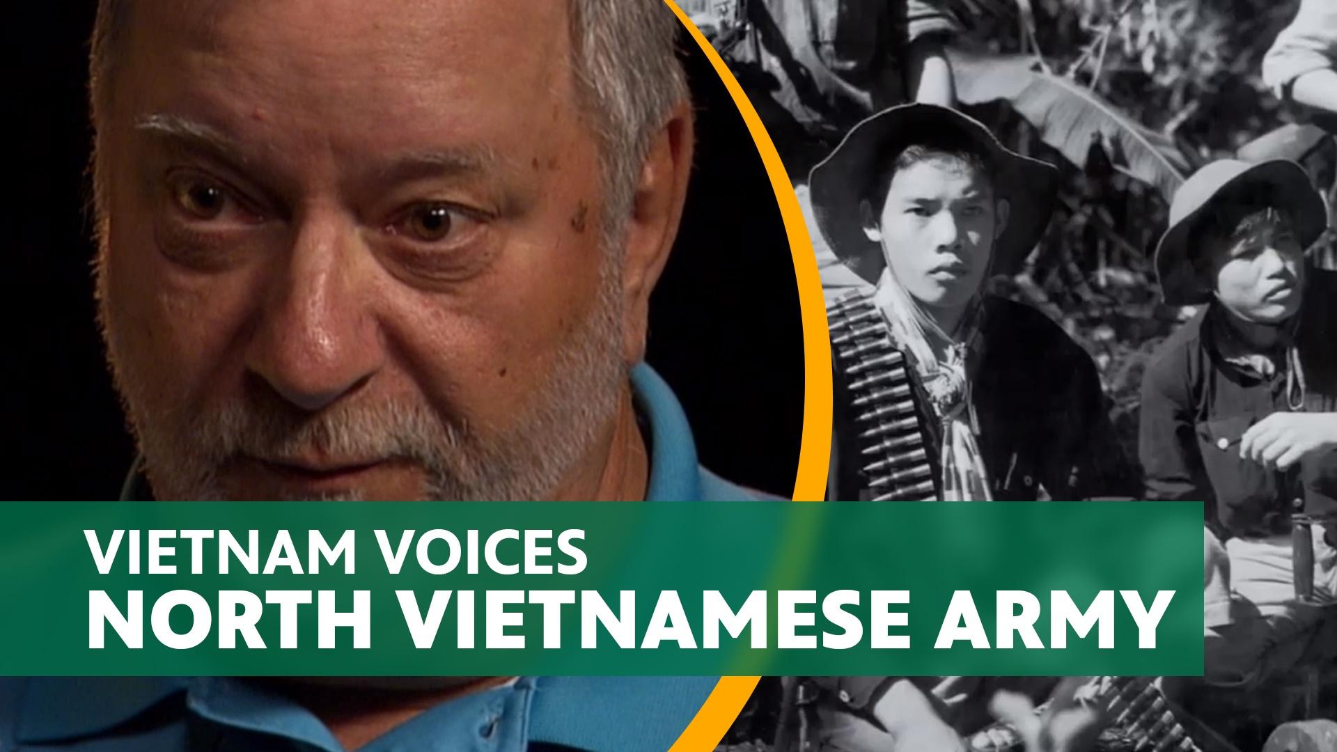 Vietnam Voices - North Vietnamese Army