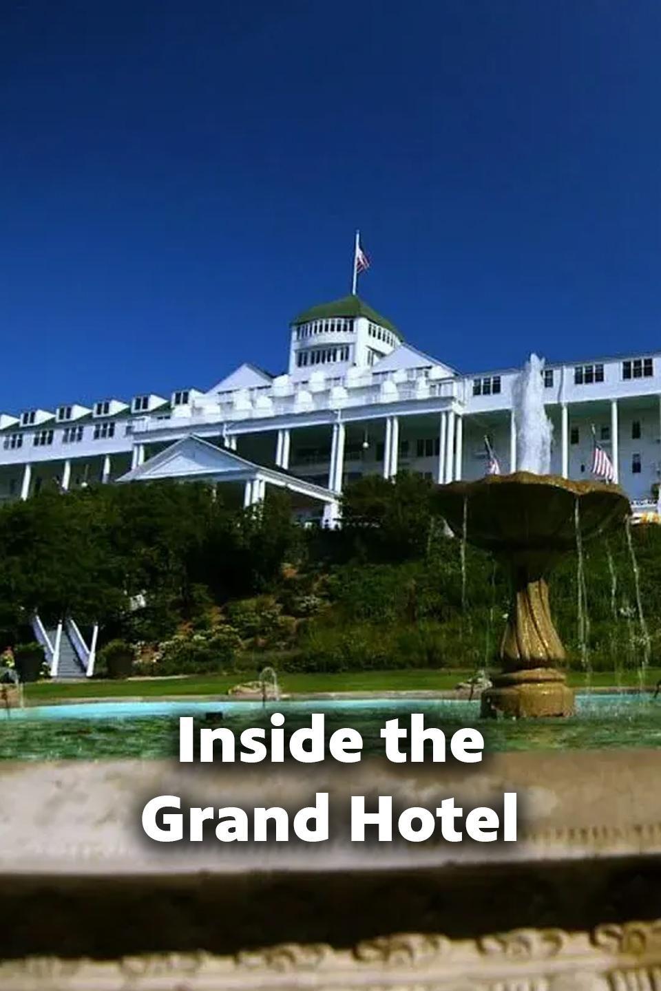 Inside the Grand Hotel