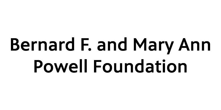 Bernard F. and Mary Ann Powell Foundation