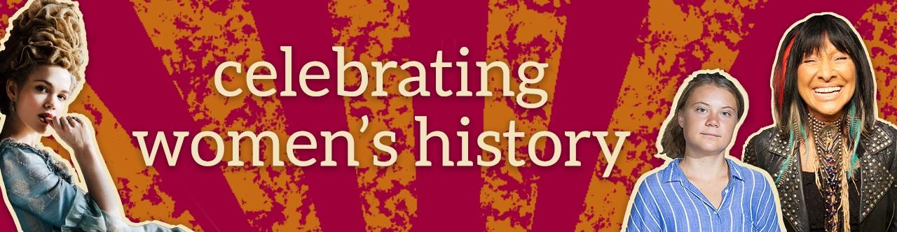 Celebrating Women's History