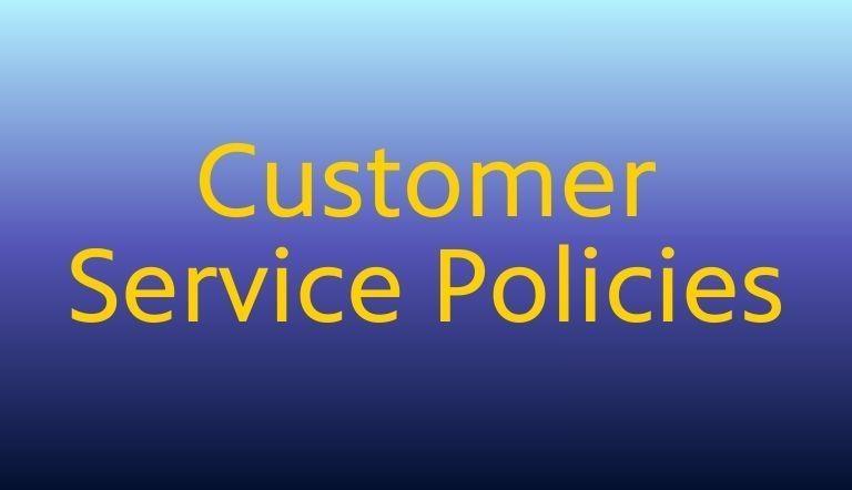 Customer Service Policies