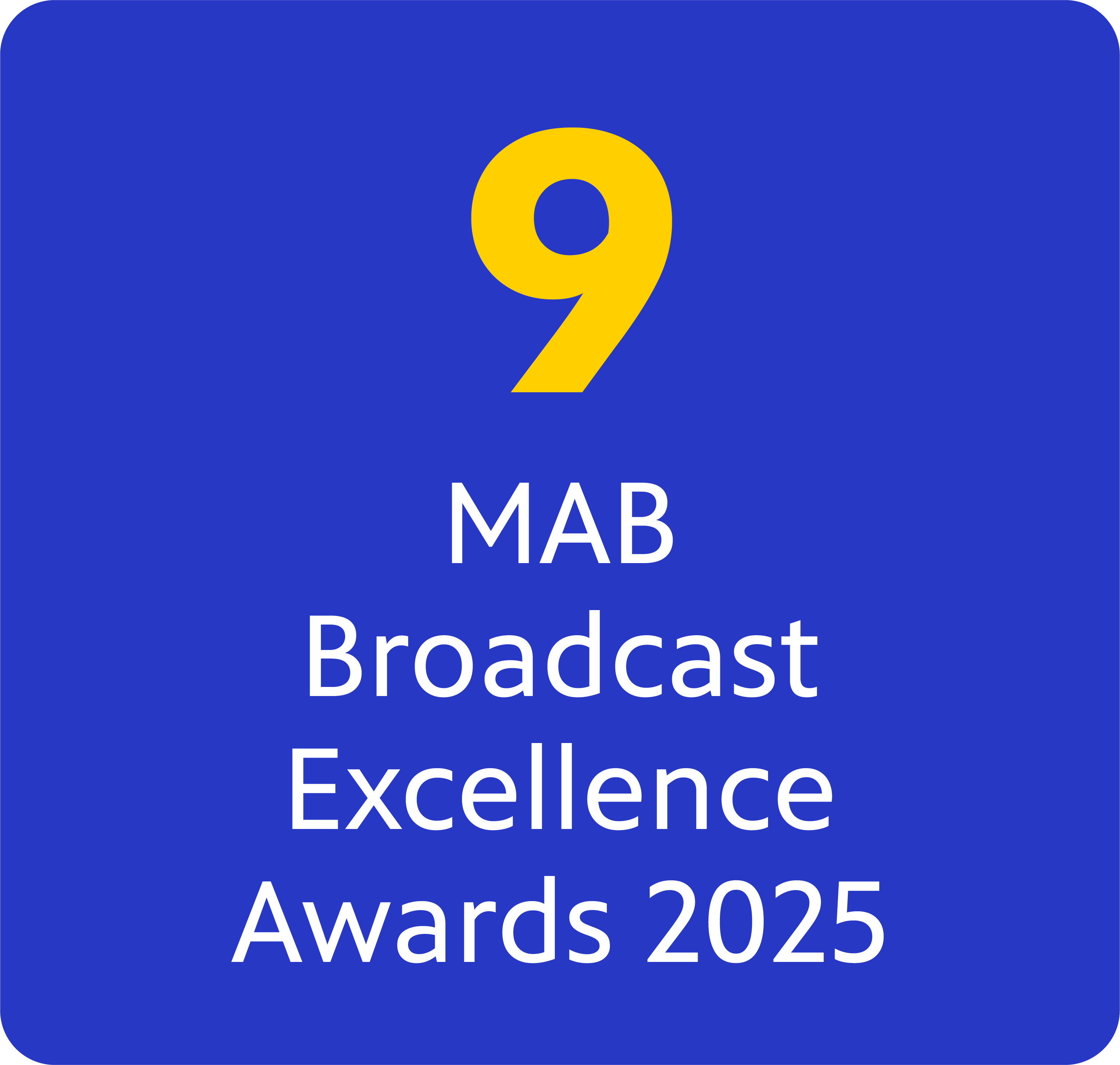 9 MAB Broadcast Excellence Awards 2025