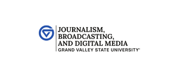 GVSU Journalism, Broadcasting and Digital Media