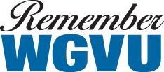 Remember WGVU
