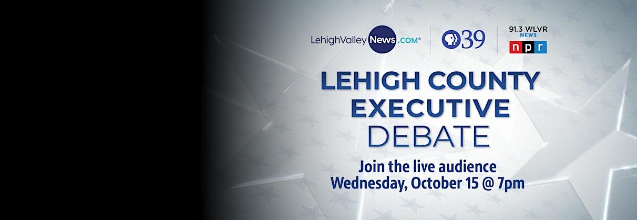 Lehigh County Executive Debate | October 15