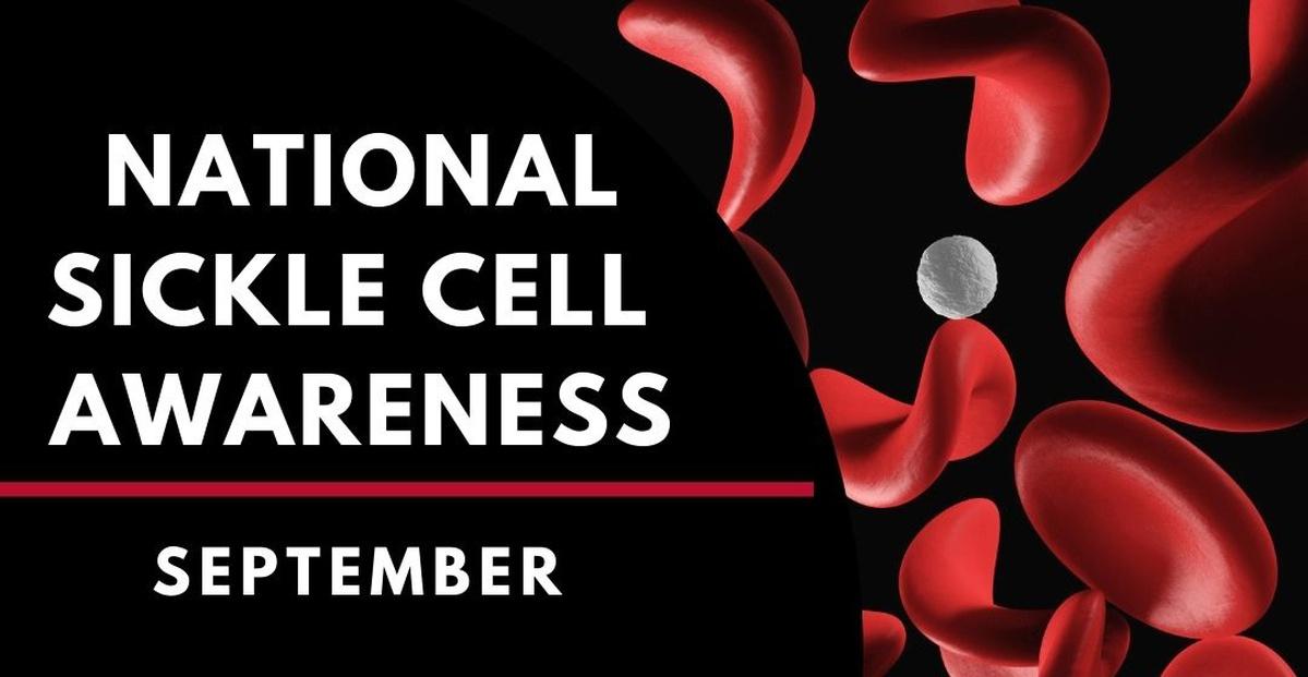 September is National Sickle Cell Awareness Month