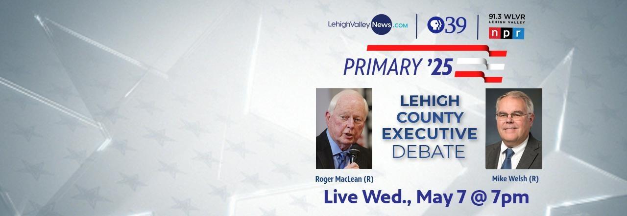 Lehigh County Executive Debate