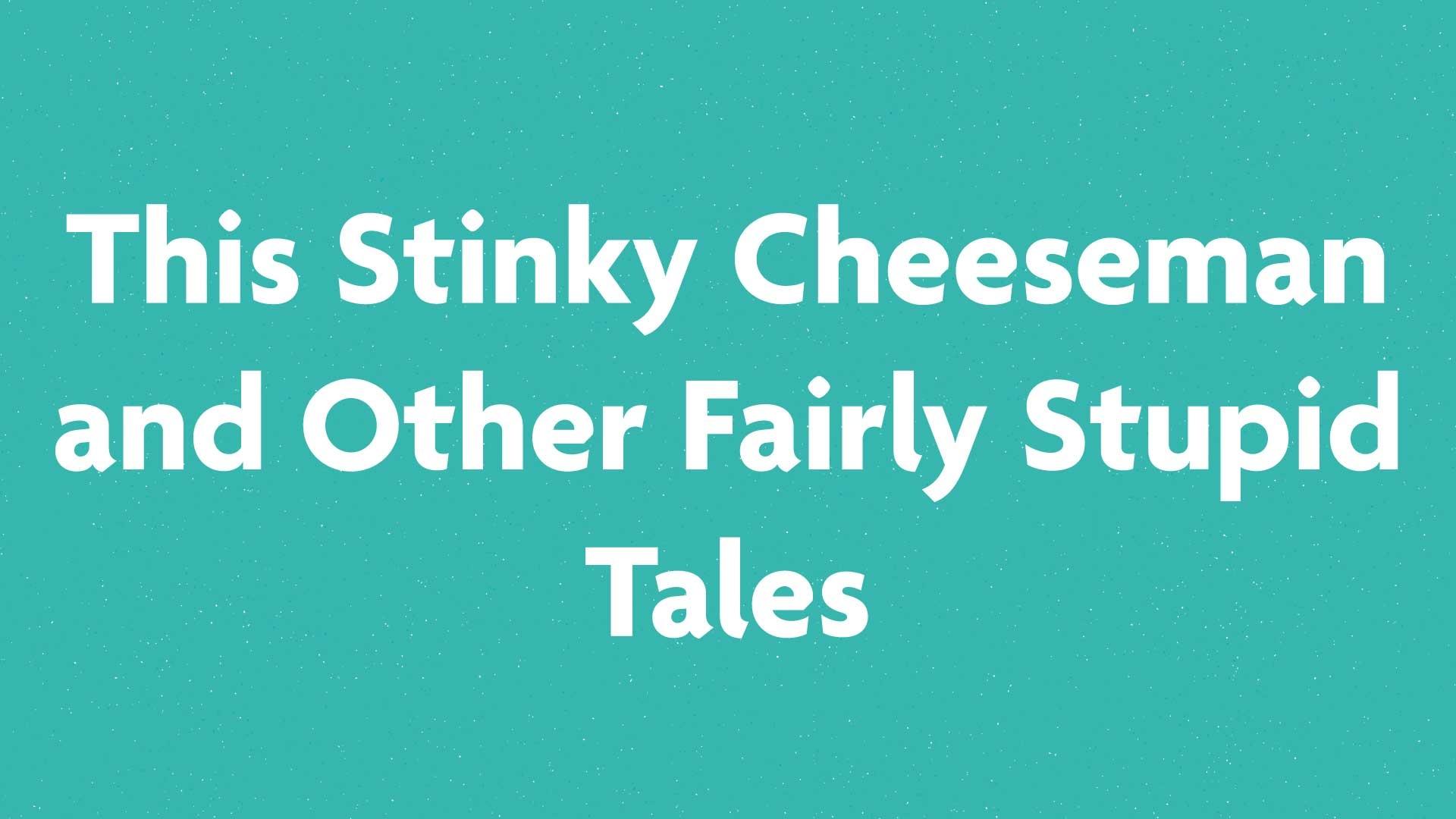 This Stinky Cheeseman and Other Fairly Stupid Tales book submission card on a green background.