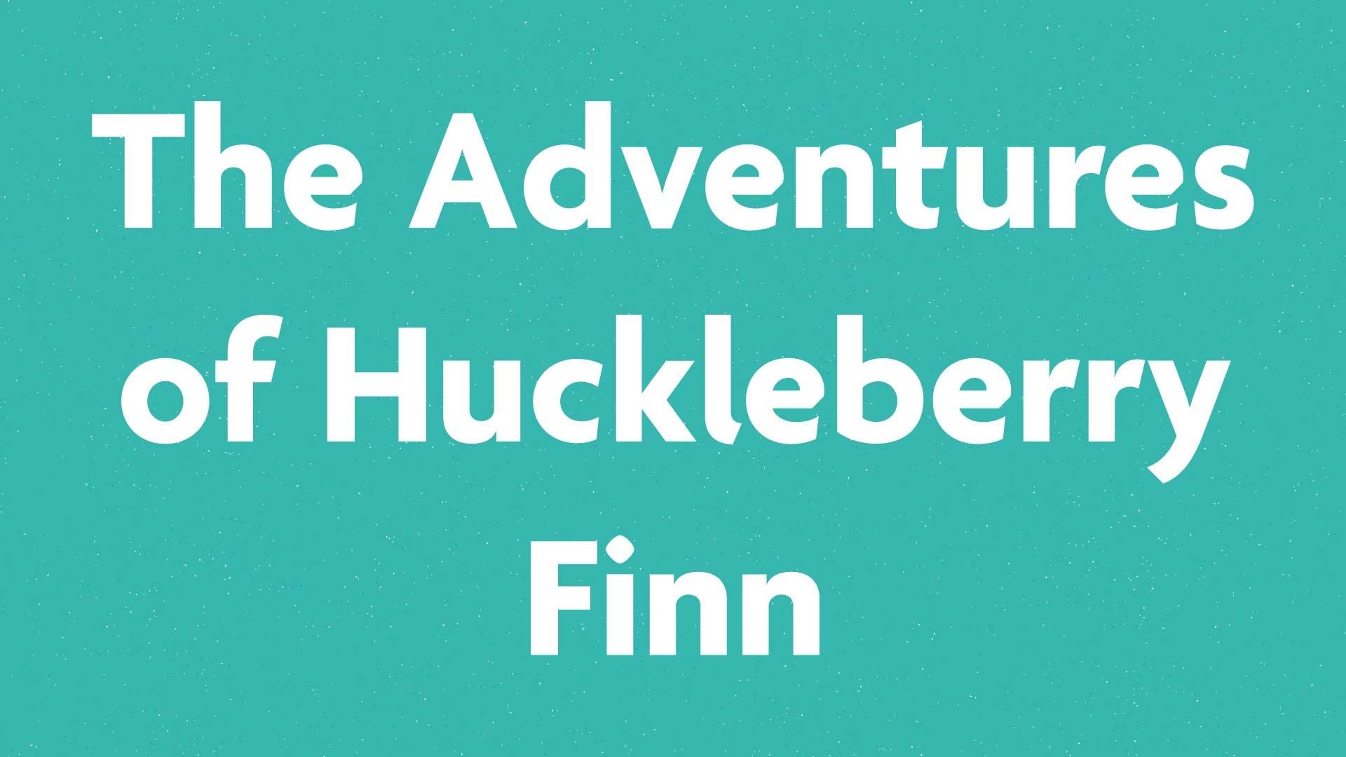 The Adventures of Huckleberry Finn book submission card on a green background.