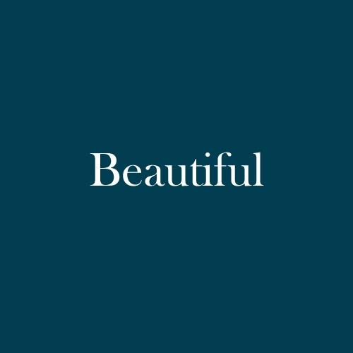 The word "Beautiful" is displayed in white, serif, type on a dark green background.