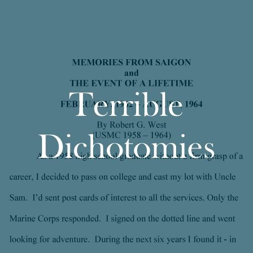 The word "Terrible Dichotomies" is displayed in white, serif, type on a dark green background.