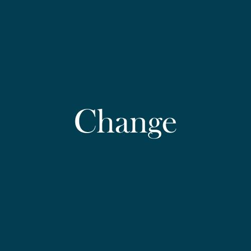 The word "Change" is displayed in white, serif, type on a dark green background.