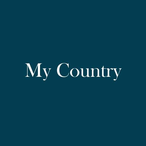 The word "My Country" is displayed in white, serif, type on a dark green background.