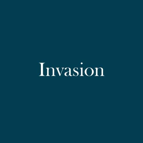 The word "Invasion" is displayed in white, serif, type on a dark green background.