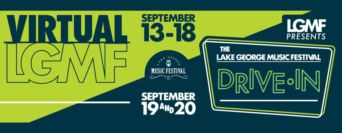 Lake George Music Festival hero image featuring dark green, light green, and white highlight colors with information about the festival. The virtual Lake George Music Festival runs from September 13-18 and the Drive-in festival runs September 19 and 20.