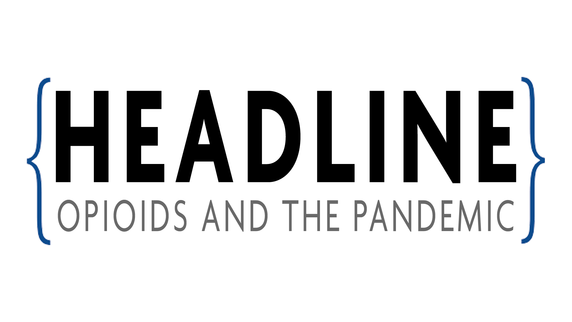 Color transparent HEADLINE: Opioids and the Pandemic logo