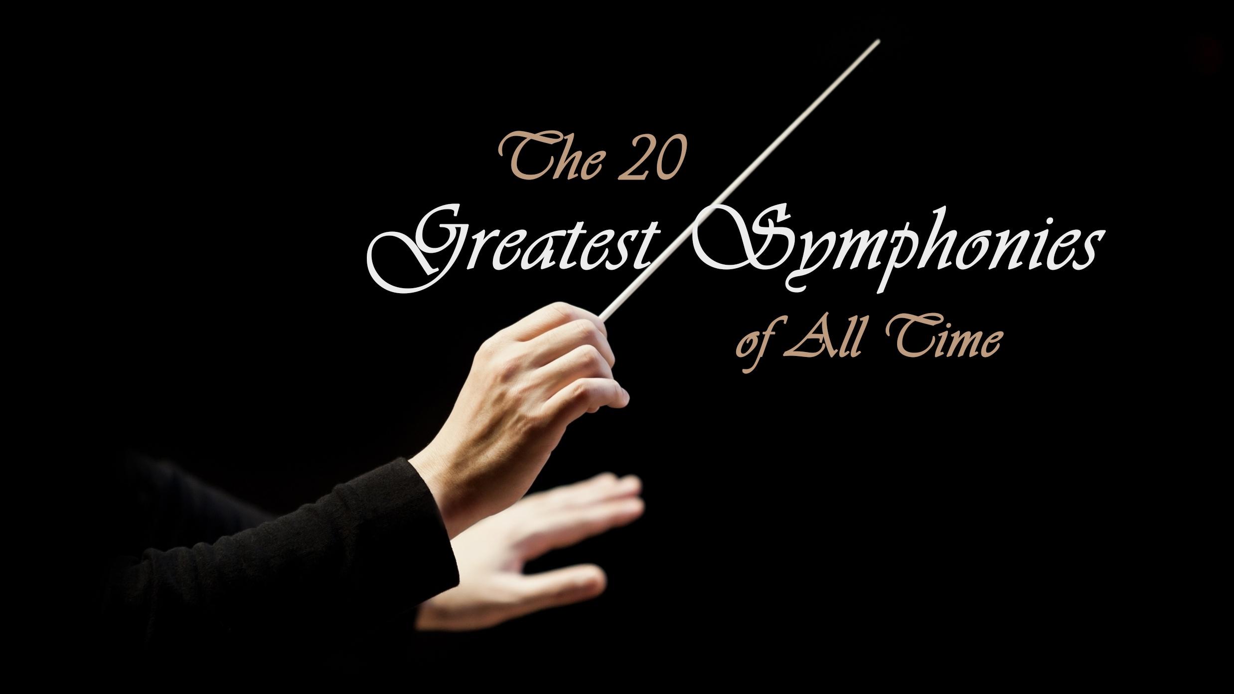 20 Greatest Symphonies