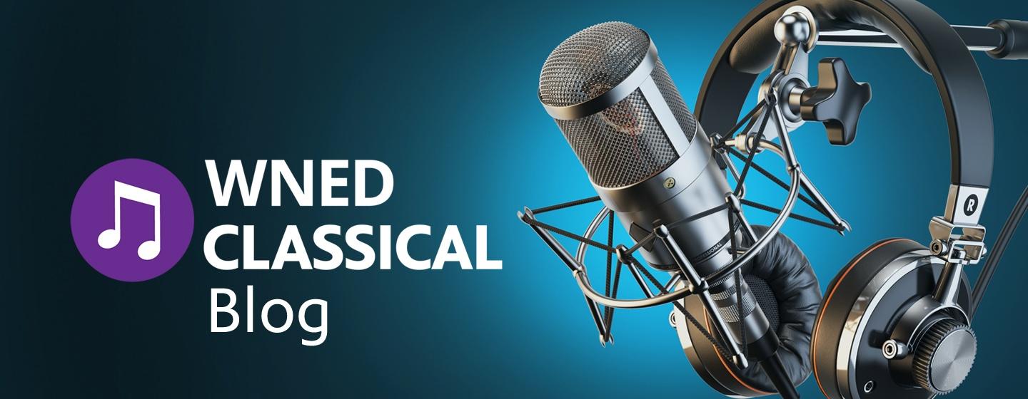 WNED Classical Blog