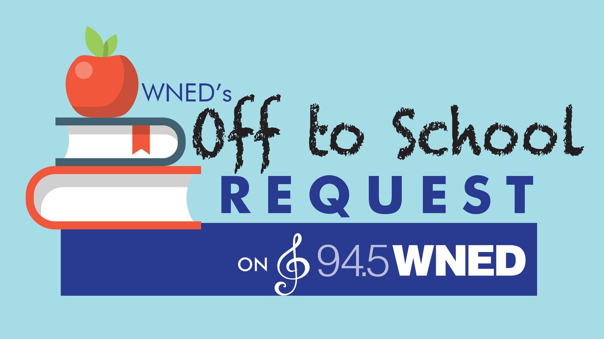 Off to School Request on Classical 94.5 WNED