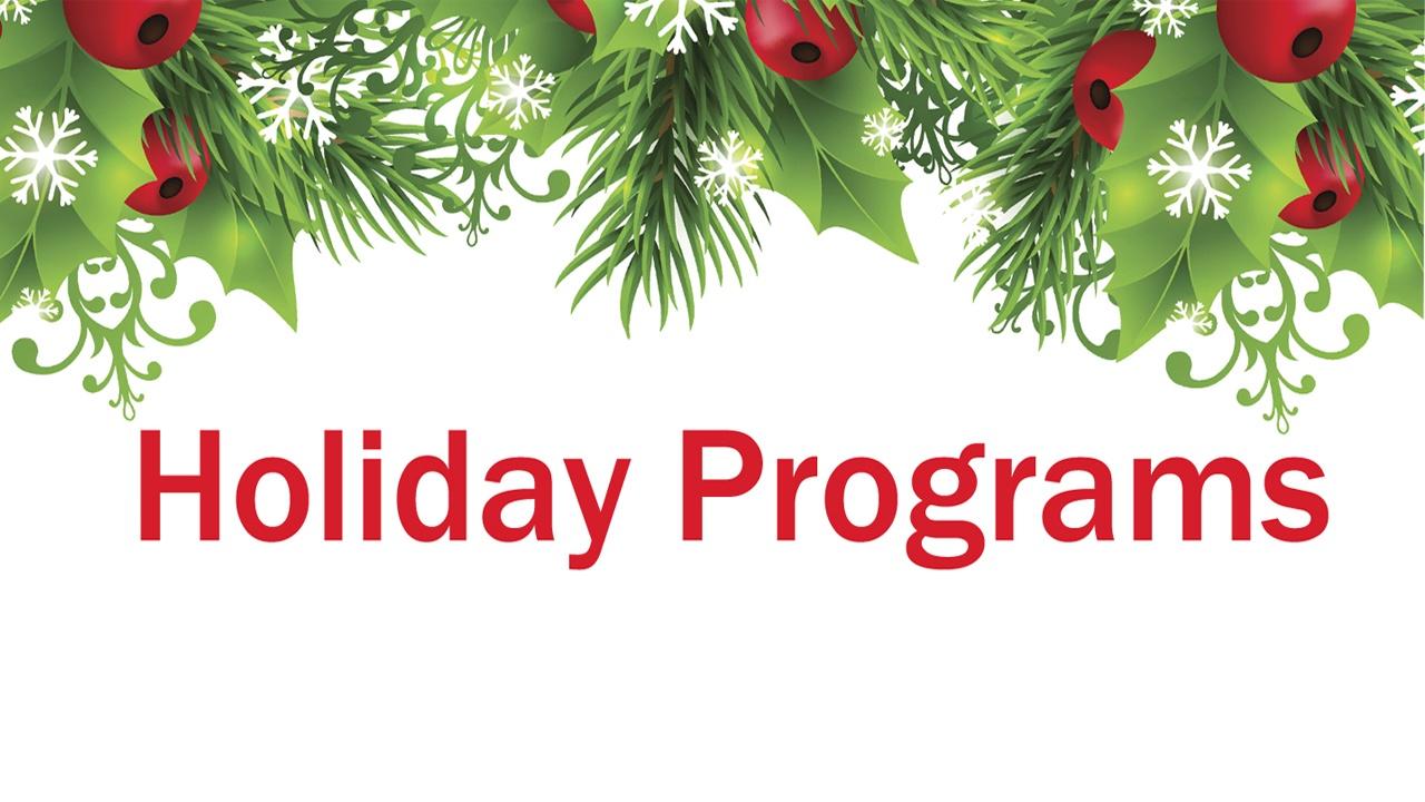 Holiday Programs