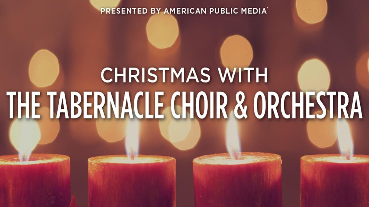 Christmsa with theTabernacle Choir & Orchestra