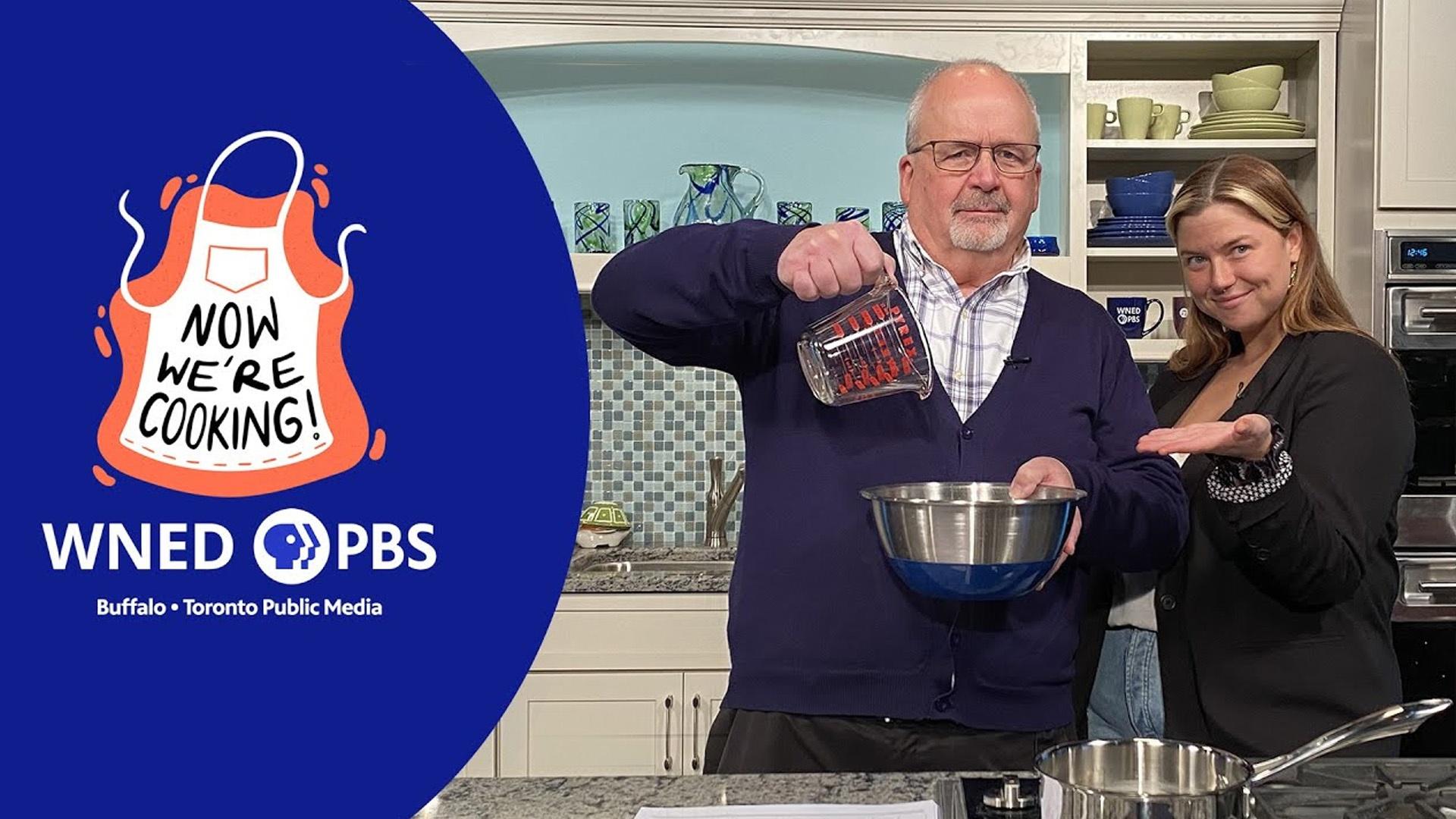 Now We're Cooking on WNED PBS Saturday at 1:30pm.