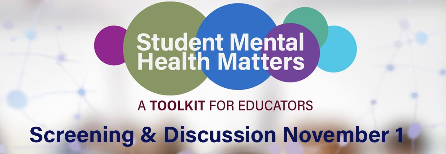 Student Mental Health Matters Screening & Discussion