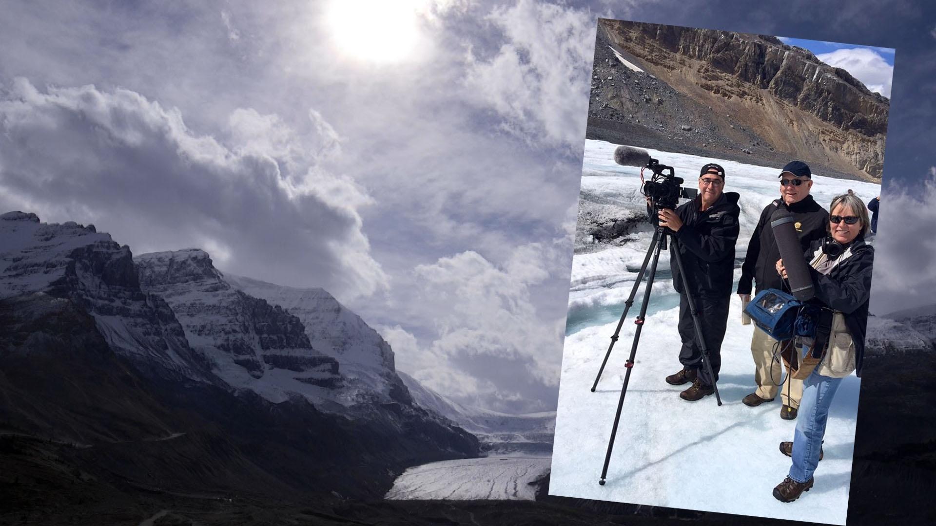 Videographer Jim Zinkowski, Producer John Grant and Sound Recordist Tami Coleman on location at the Athabasca Glacier for Canadian Rockies by Rail.