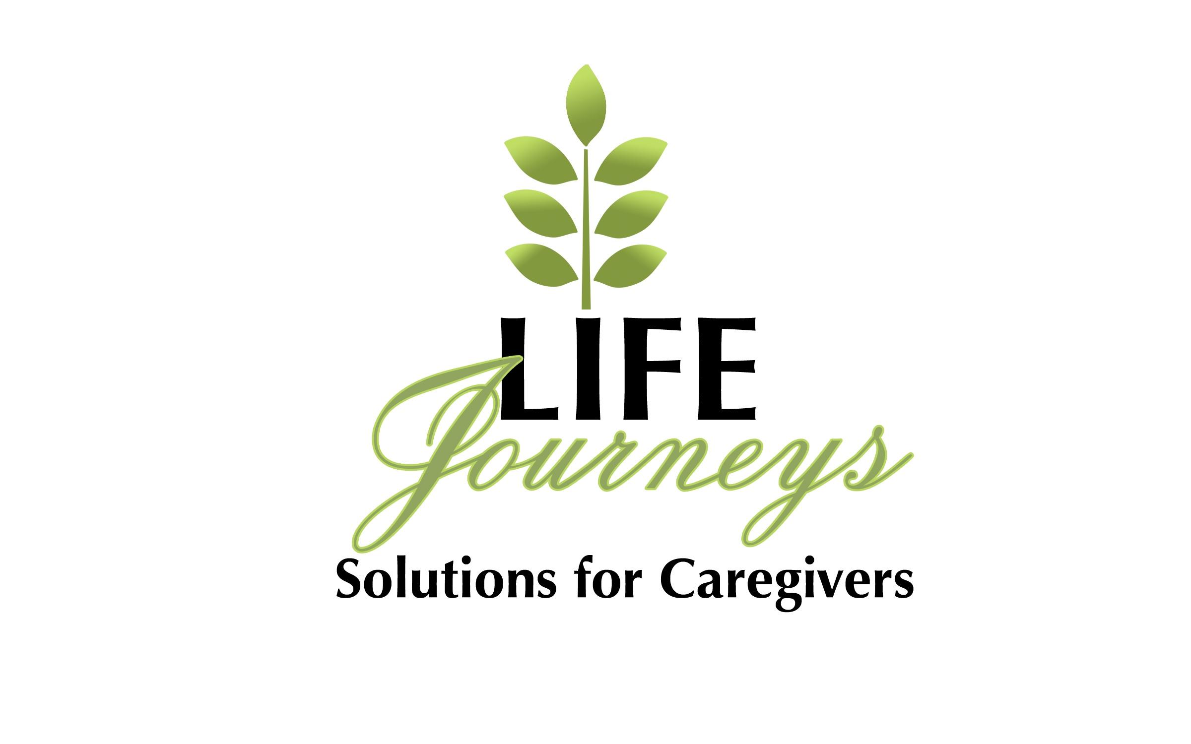 Life Journeys-Solutions For Caregivers