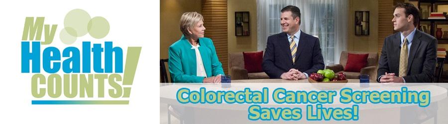 My Health Counts! Colorectal Cancer Screening Saves Lives