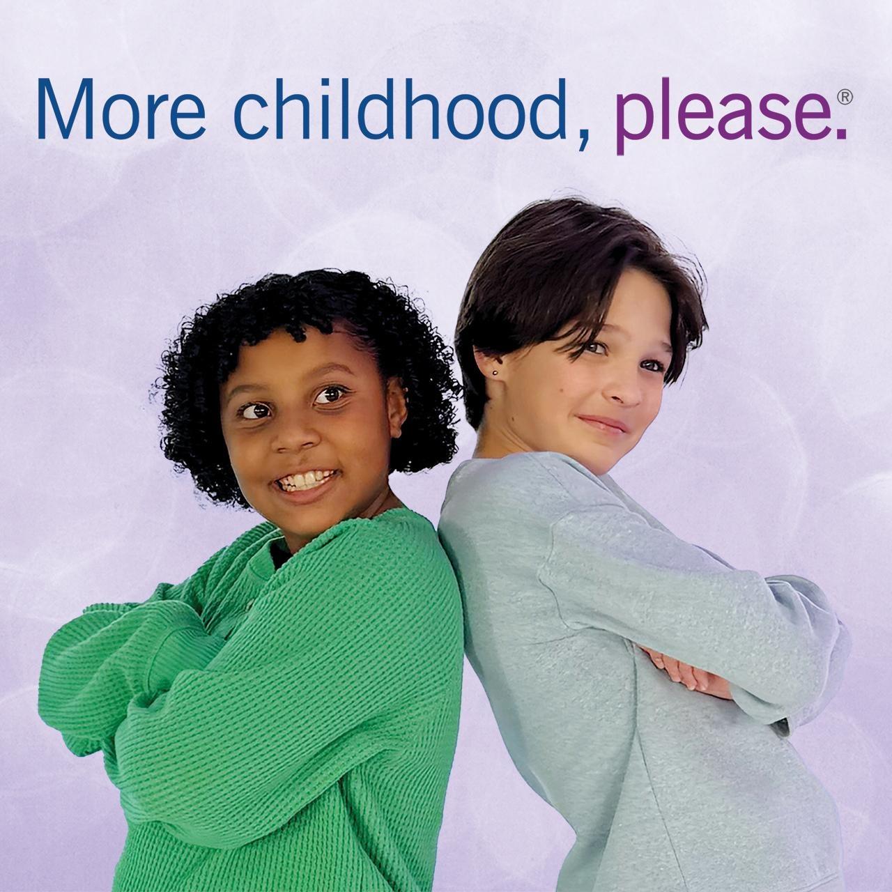 More Childhood, Please
