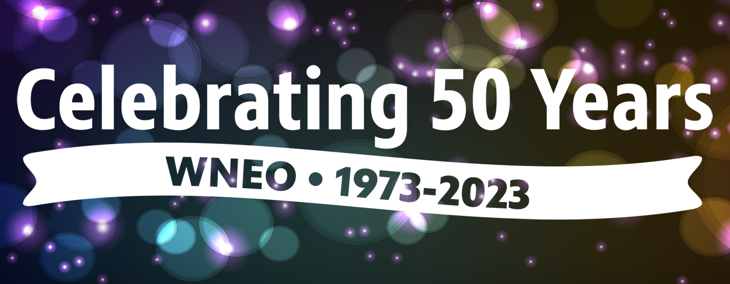 Celebrating 50 Years! WNEO • 1973-2023