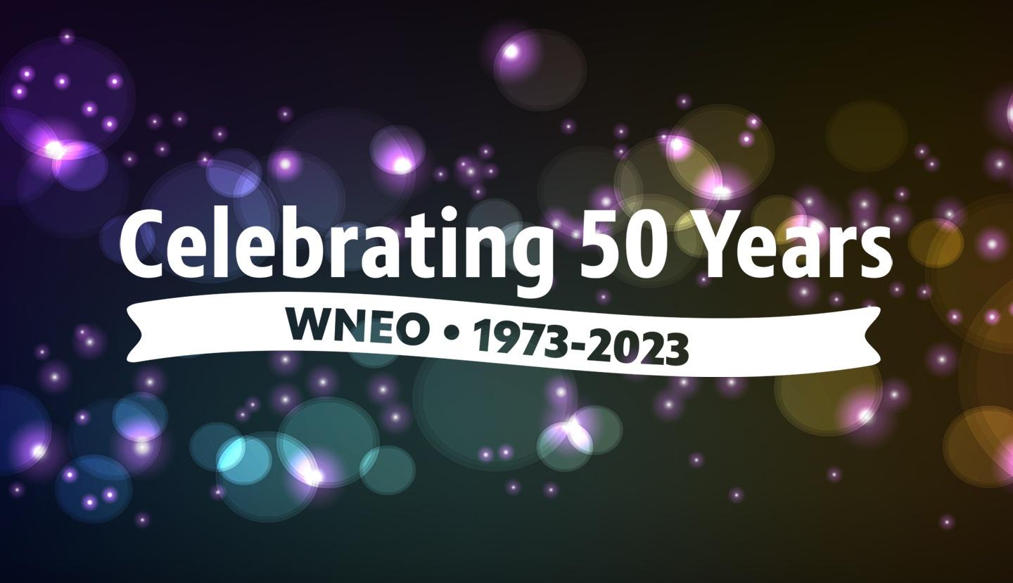 Celebrating 50 Years! WNEO • 1973-2023