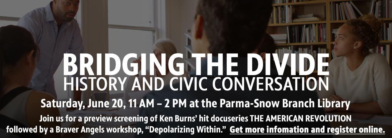 Bridging the Divide: History and Civic Conversation