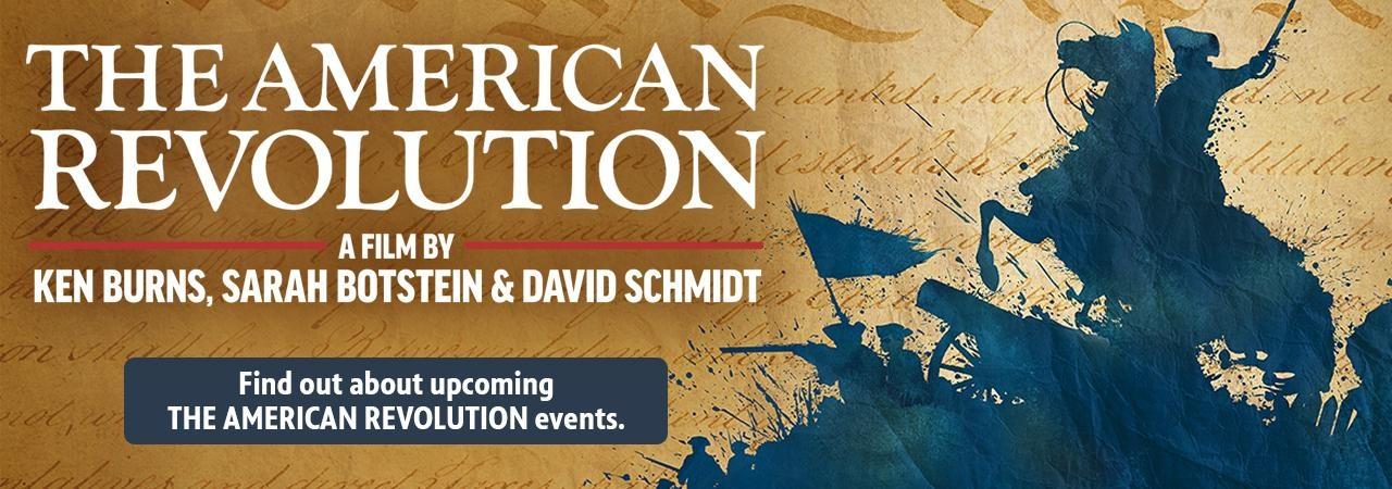 The American Revolution: A Film By Ken Burns, Sarah Botstein & David Schmidt