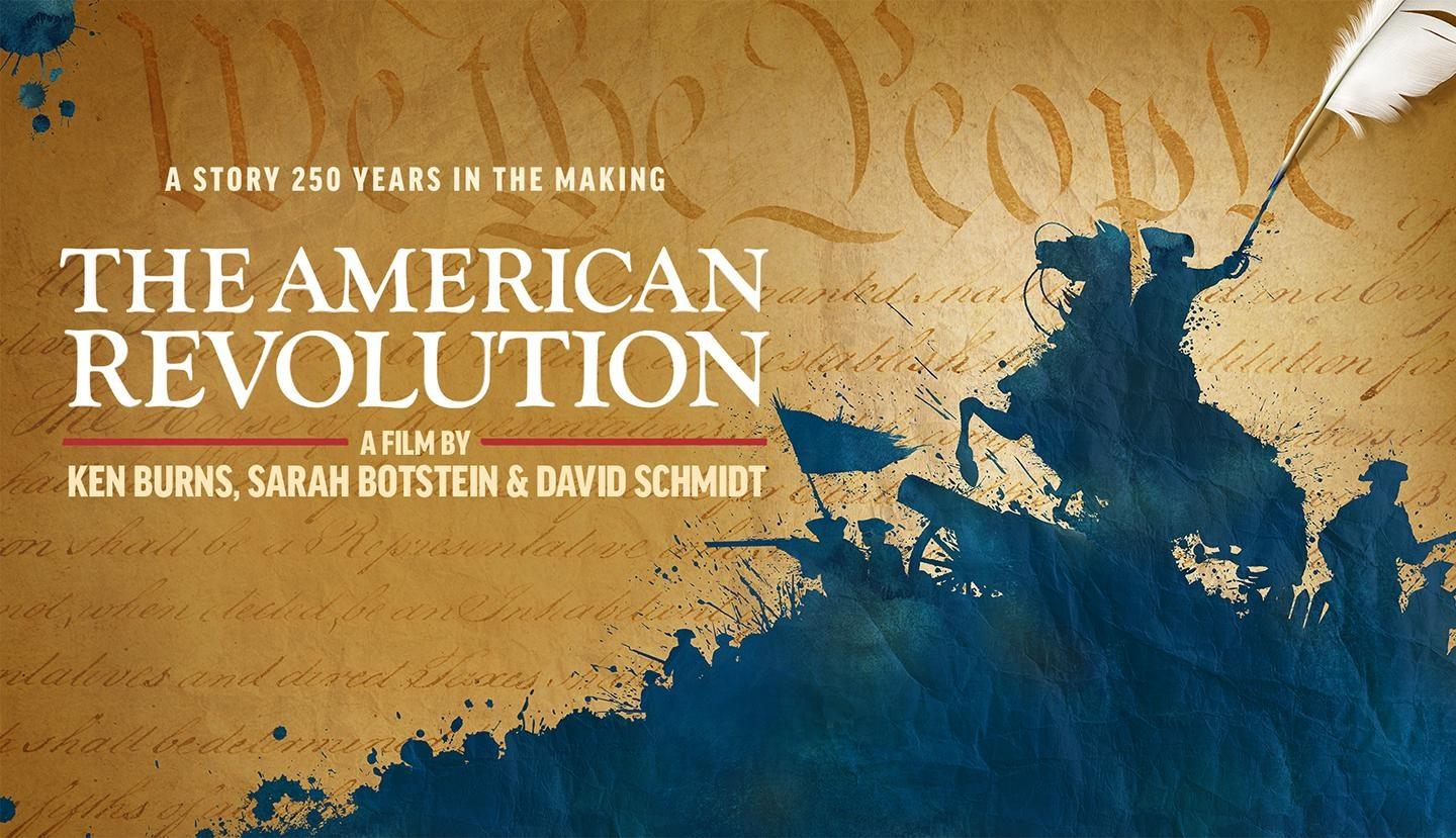 The American Revolution: A Film By Ken Burns, Sarah Botstein & David Schmidt