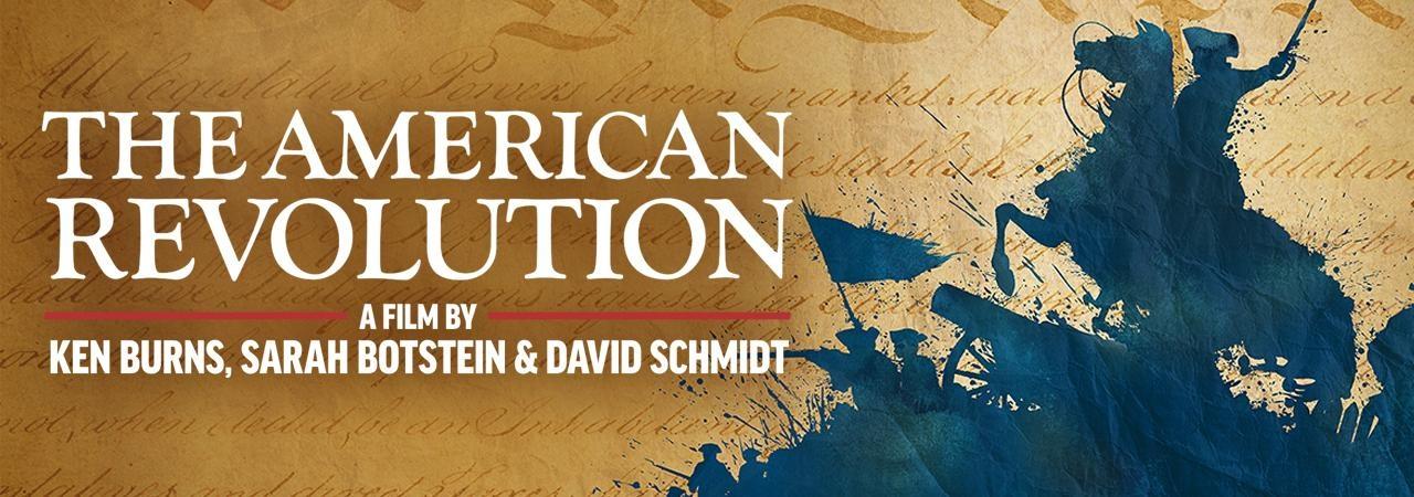 The American Revolution: A Film By Ken Burns, Sarah Botstein & David Schmidt