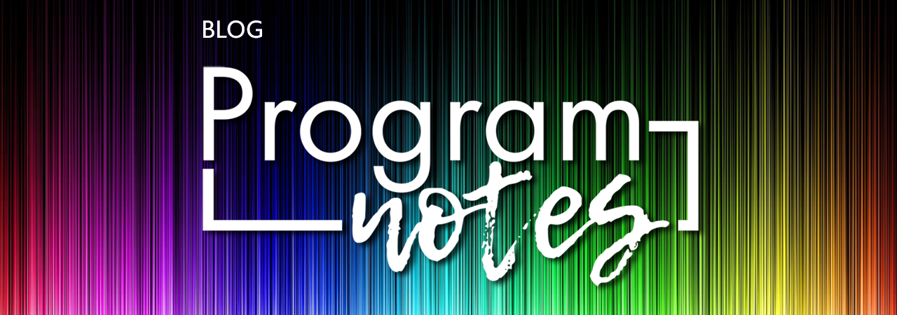 Program Notes